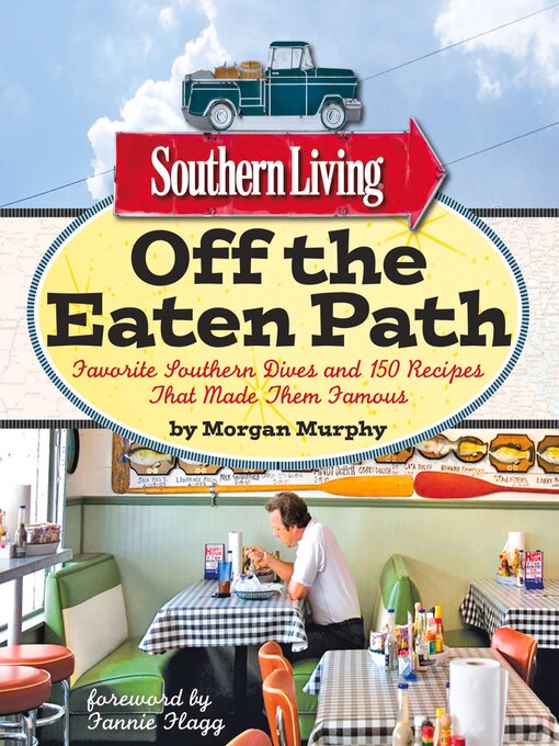 Title details for Southern Living Off the Eaten Path by Morgan Murphy - Available